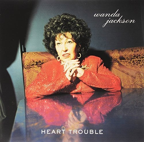 Wanda Jackson: Heart Trouble (Vinyl)