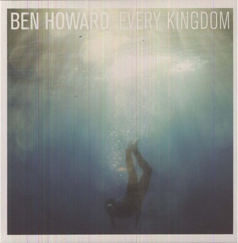 Ben Howard: Every Kingdom (Vinyl)