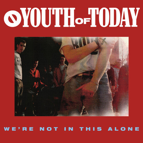 Youth of Today: We're Not in This Alone (Vinyl)