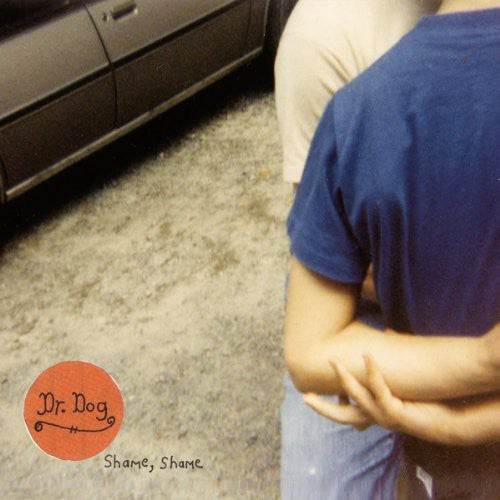Dr. Dog: Shame, Shame (Vinyl)
