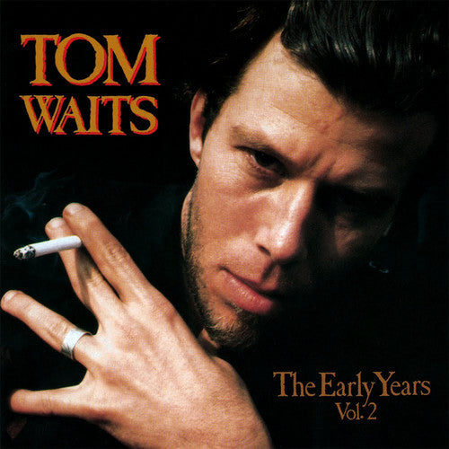 Tom Waits: The Early Years, Vol. 2 - Vinyl LP