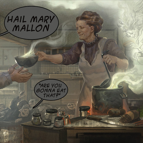 Hail Mary Mallon: Are You Gonna Eat That (Vinyl)