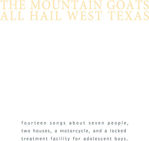 The Mountain Goats: All Hail West Texas (Vinyl)