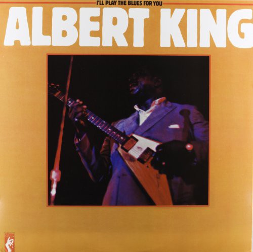 Albert King: I'll Play the Blues for You (Vinyl)