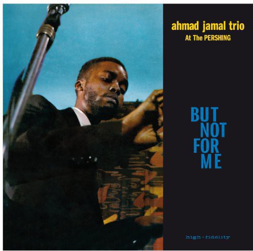 Ahmad Jamal: Live at the Pershing Lounge 1958 (Vinyl)