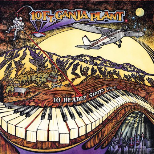 10 Ft. Ganja Plant: 10 Deadly Shots, Vol. II (Vinyl)