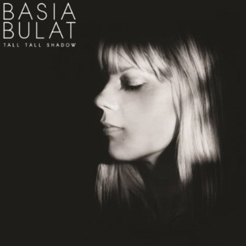 Basia Bulat: Tall Tall Shadow (Vinyl)