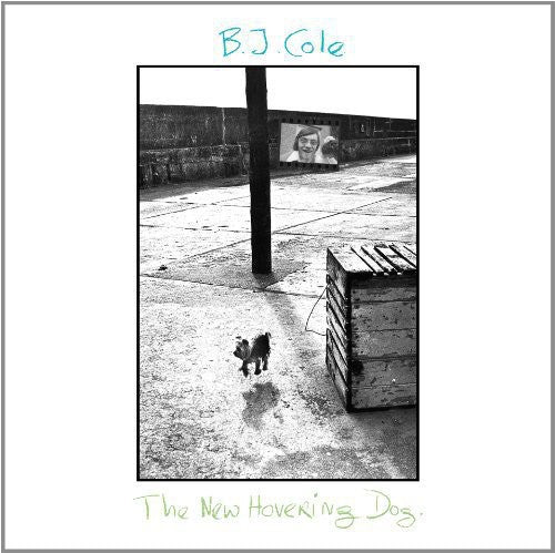 B.J. Cole: New Hovering Dog (Vinyl)