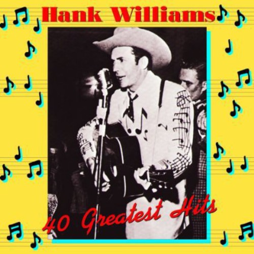Hank Williams: Hank Williams 40 Greatest Hits (Vinyl)
