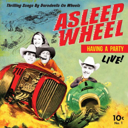 Asleep at the Wheel: Havin a Party-Live (Vinyl)