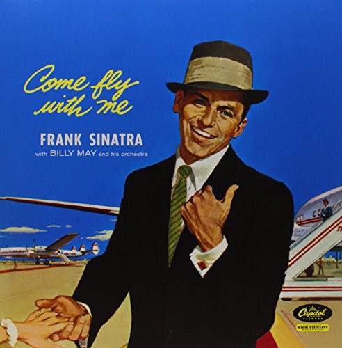 Frank Sinatra: Come Fly with Me (Vinyl)