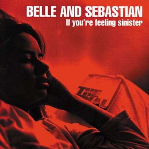Belle and Sebastian: If You're Feeling Sinister (Vinyl)
