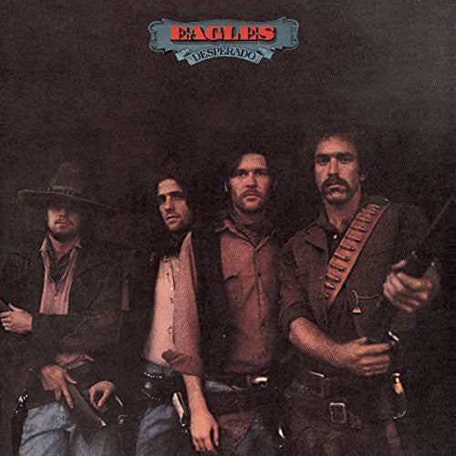 The Eagles: Desperado (Vinyl)