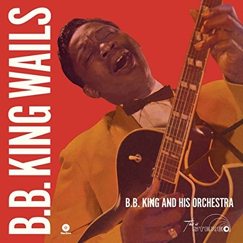 B.B. King: Wails (Vinyl)