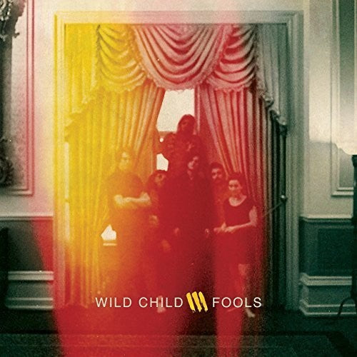 Wild Child: Fools (Vinyl)