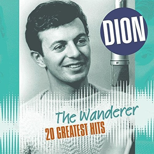 Dion: Wanderer: 20 Greatest Hits (Vinyl)