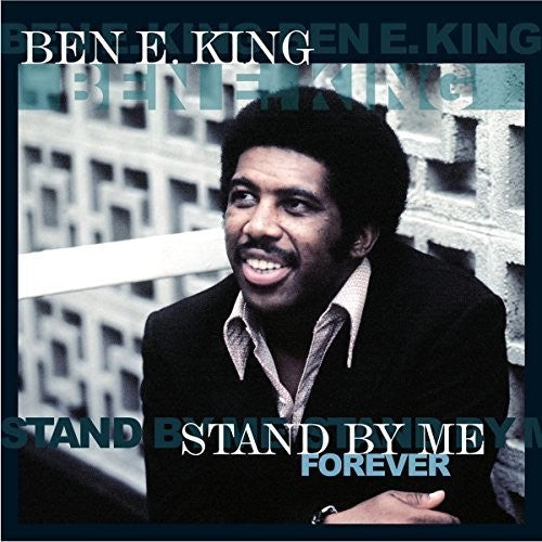 Ben E. King: Stand By Me Forever (Vinyl)