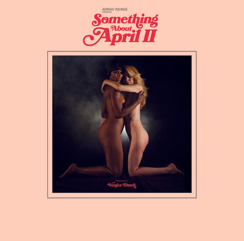 Adrian Younge Presents Venice Dawn: Something About April Part 2 (Vinyl)