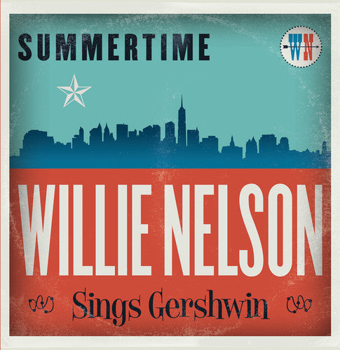 Willie Nelson: Summertime: Willie Nelson Sings Gershwin (Vinyl)