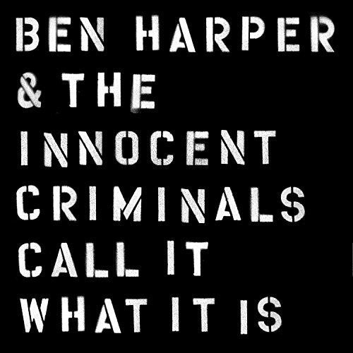 Ben Harper & the Innocent Criminals: Call It What It Is (Vinyl)
