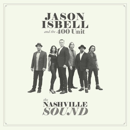 Jason Isbell: The Nashville Sound (Vinyl)