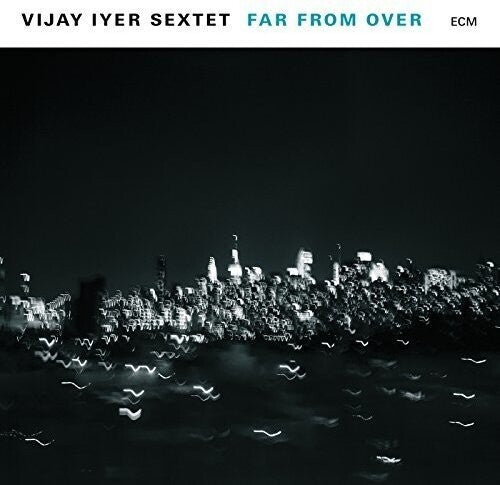 Vijay Iyer: Far From Over (Vinyl)