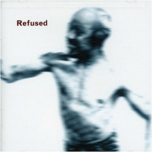 Refused: Songs To Fan The Flames Of Discontent (Vinyl)