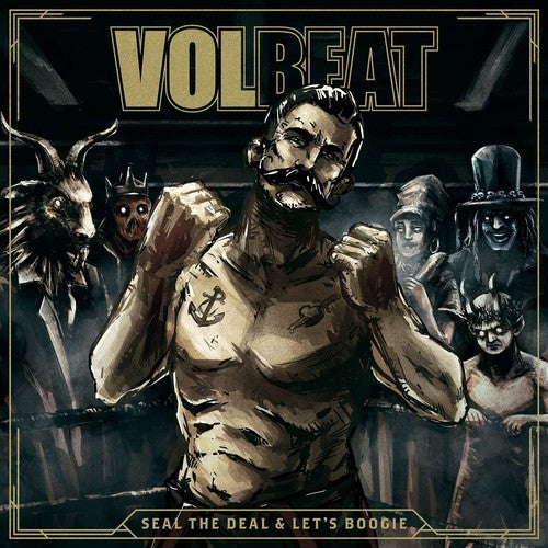 Volbeat: Seal The Deal & Let's Boogie (Vinyl)