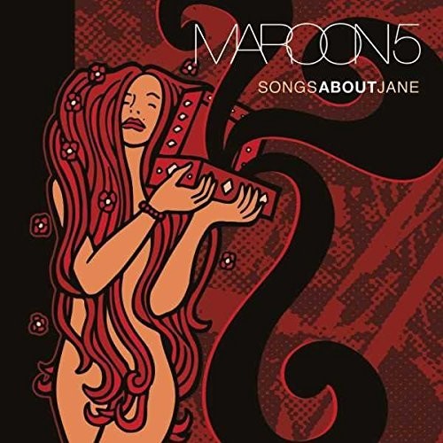 Maroon 5: Songs About Jane (Vinyl)