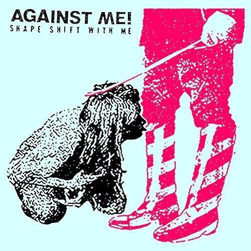 Against Me: Shape Shift With Me (Vinyl)