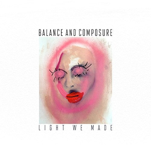 Balance & Composure: Light We Made (Vinyl)