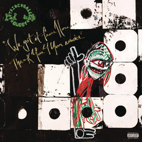 Tribe Called Quest: We Got It From Here: Thank You 4 Your Service (Vinyl)