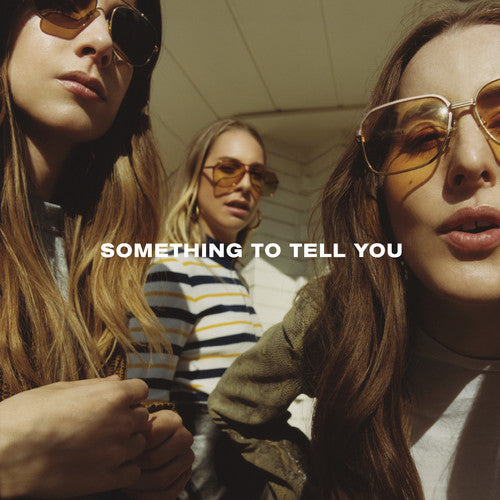 HAIM: Something To Tell You (Vinyl)
