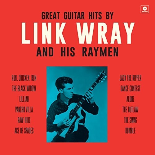 Wray, Link & His Wraymen: Great Guitar Hits By Link Wray & His Wraymen (Vinyl)