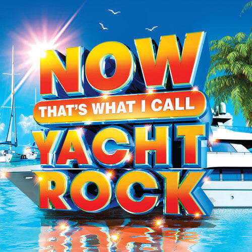 Various Artists: Now That's What I Call Yacht Rock (Various Artists) (Vinyl)