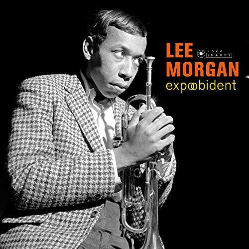 Lee Morgan: Expobedient [180-Gram Gatefold Vinyl] -{ VINYL LP }