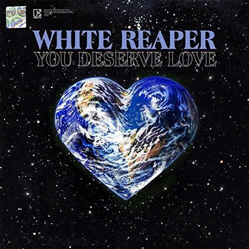 White Reaper: You Deserve Love (Vinyl)