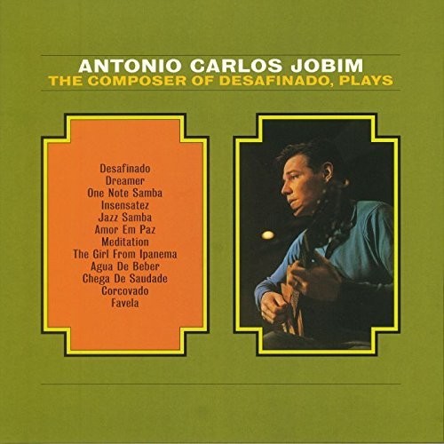 Antonio Carlos Jobim: Composer of Desafinado (Vinyl)
