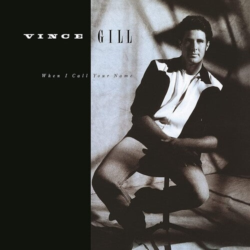 Vince Gill: When I Call Your Name (Vinyl)