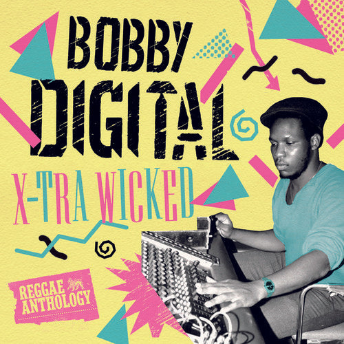 Various Artists: X-Tra Wicked (Bobby Digital Reggae Anth) (Vinyl)