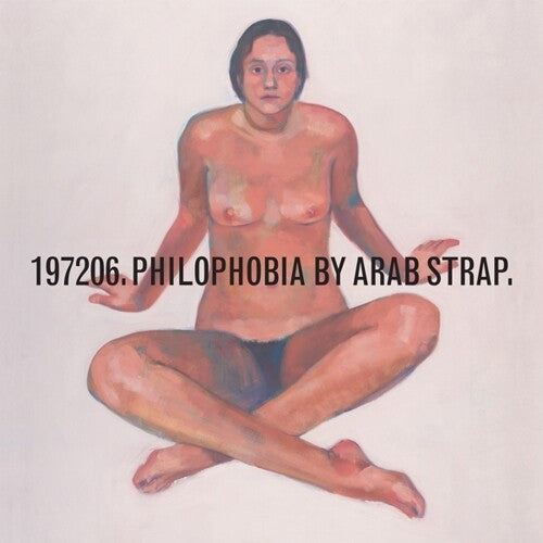 Arab Strap: Philophobia (Vinyl)