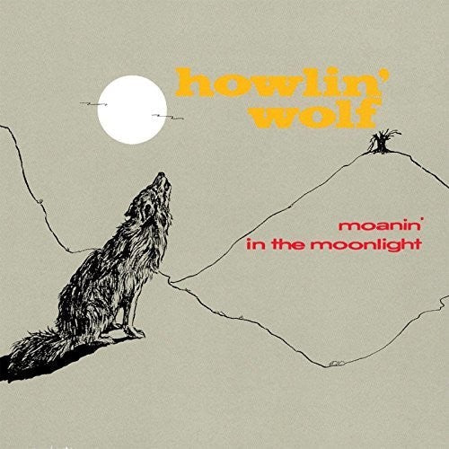 Howlin Wolf: Moanin In The Moonlight (Vinyl)