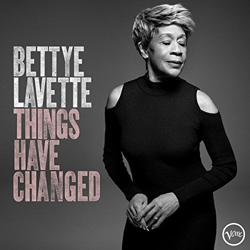Bettye LaVette: Things Have Changed (Vinyl)