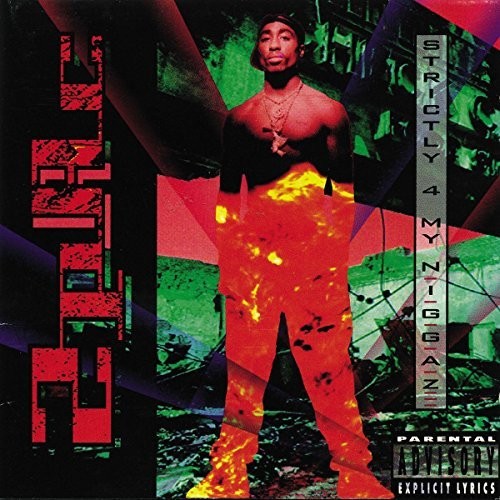 2Pac: Strictly 4 My N.I.G.G.A.Z... (Vinyl)