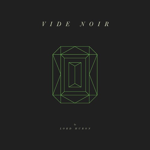 Lord Huron: Vide Noir (Vinyl)
