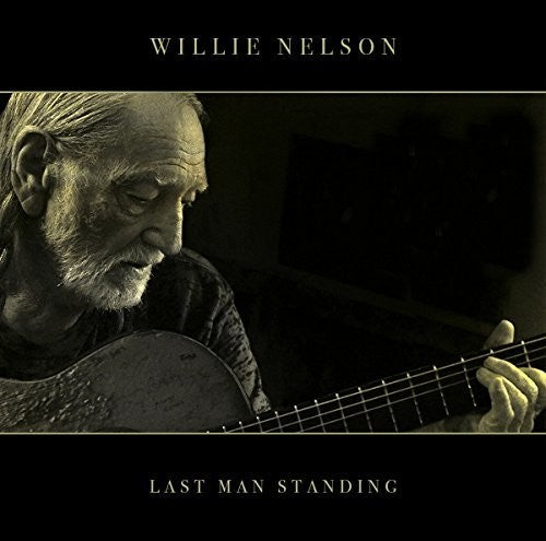 Willie Nelson: Last Man Standing (Vinyl)