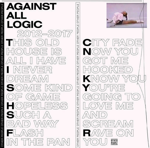 Against All Logic: 2012-2017 (Vinyl)