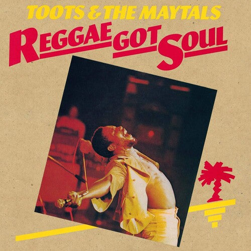 Toots & the Maytals: Reggae Got Soul - Vinyl LP