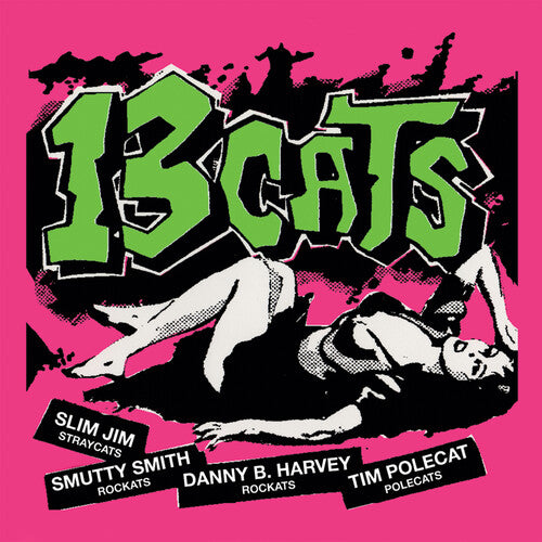 13 Cats: 13 Tracks - Limited Edition Pink Vinyl (Vinyl)