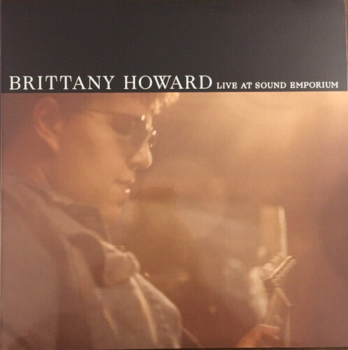 Brittany Howard: Live At Sound Emporium (Vinyl)